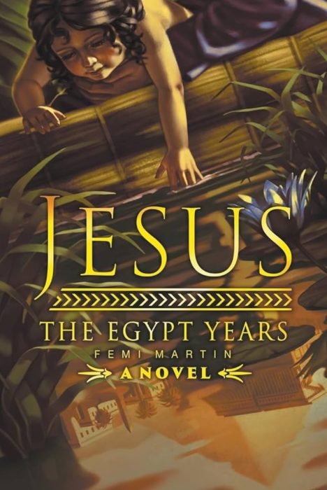Jesus The Egypt Years